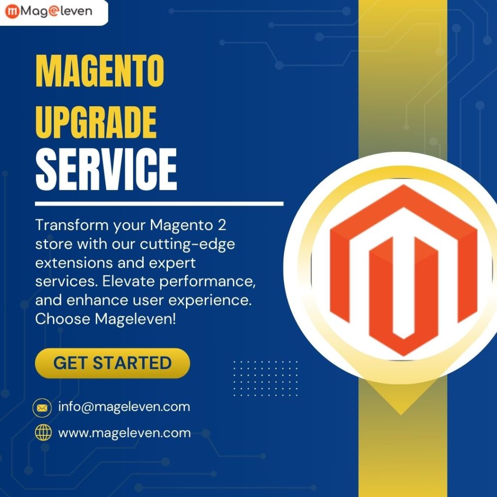 Elevate Your Online Store with Our Magento Upgrade Services